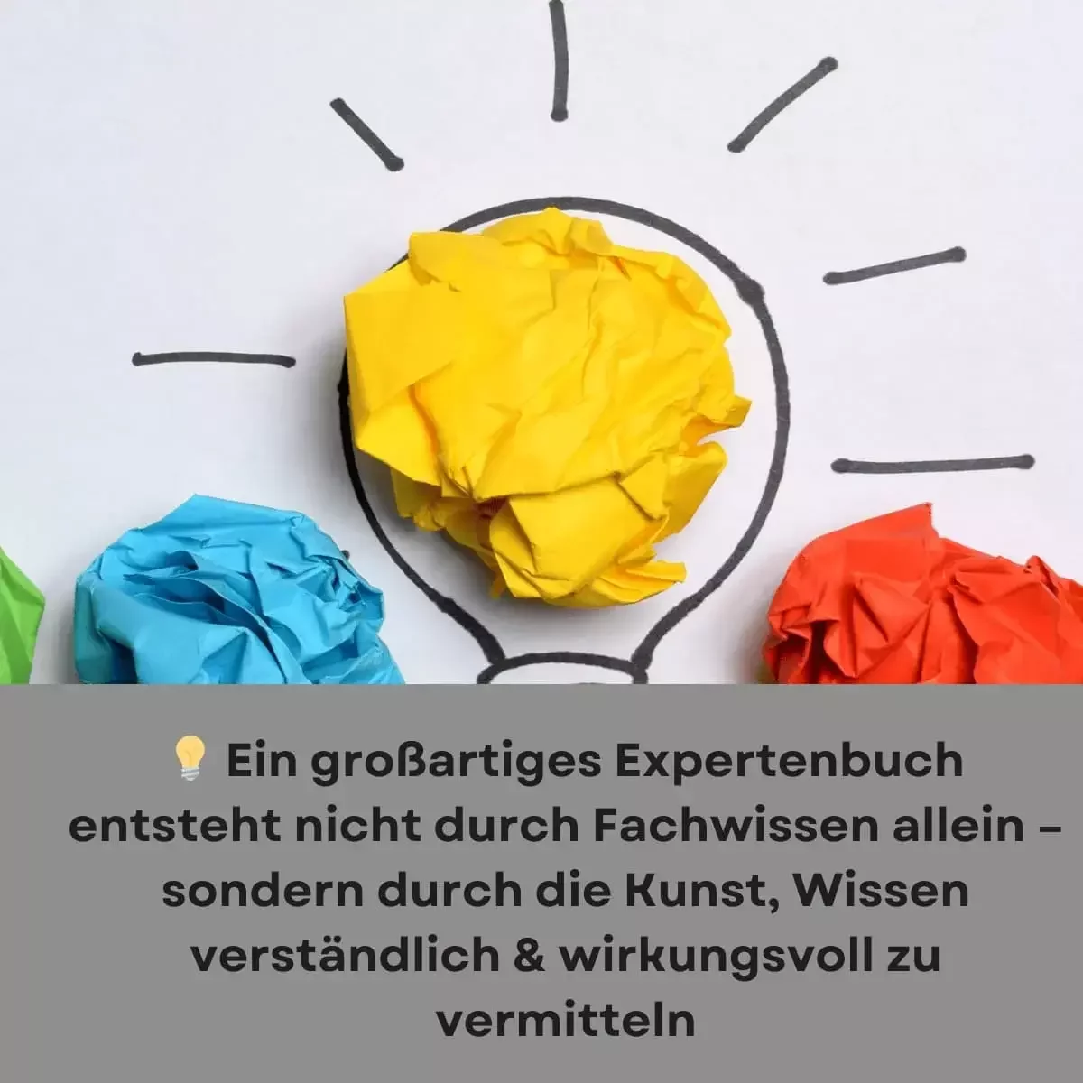 „Du bist doch gar nicht Expertin auf meinem Gebiet – wie willst Du dann mein Buch schreiben?“